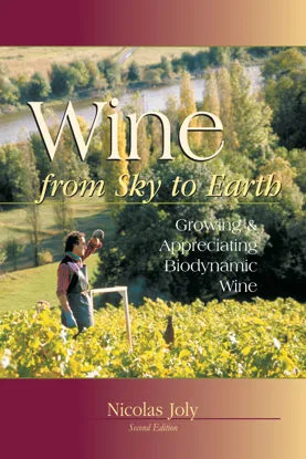 A book about wine biodynamics from Nicolas Joly.