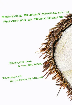 a book about Grapevine Pruning for the Prevention of Trunk Disease