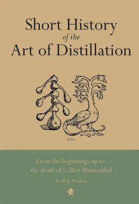 a book about A Short History of the Art of Distillation