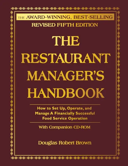 Picture of The Restaurant Manager's Handbook: How to Set Up, Operate, and Manage a Financially Successful Food Service Operation 5th Edition