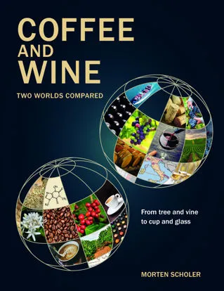 a book about the coffee and wine business and markets