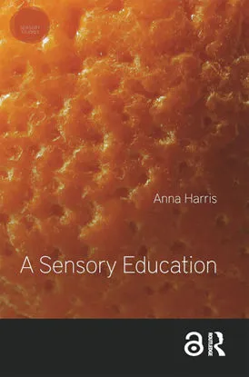 a book about A Sensory Education