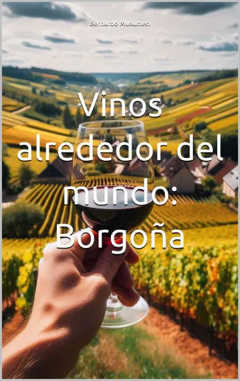 Picture of Vinos alrededor del mundo: Borgoña