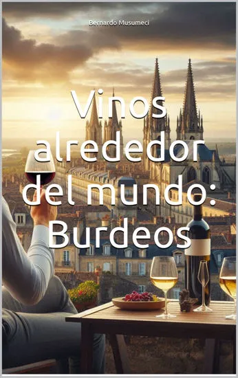 Picture of Vinos alrededor del mundo: Burdeos