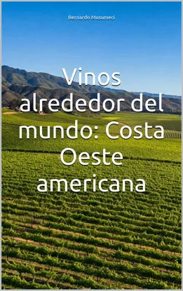 Picture of Vinos alrededor del mundo: Costa Oeste Americana