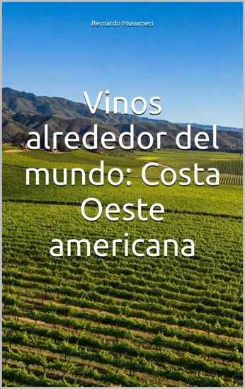 Picture of Vinos alrededor del mundo: Costa Oeste Americana