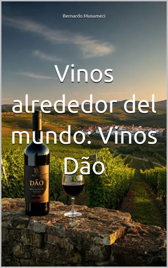 Picture of Vinos alrededor del mundo: Vinos Dão