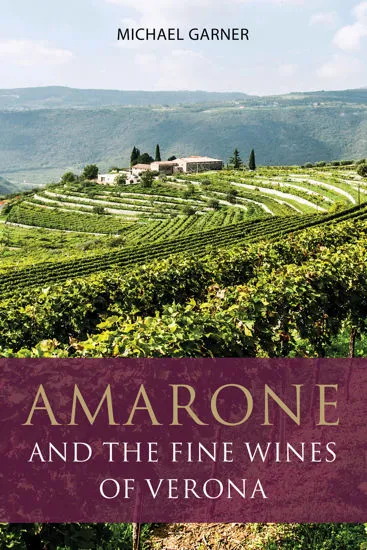 wine book about Amarone and the fine wines of Verona