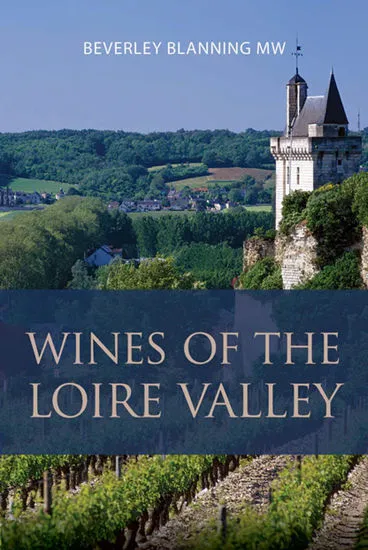 A book about the Wines of the Loire Valley.