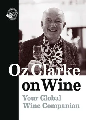 a book about Oz Clarke on Wine wine tasting