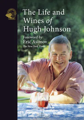 A book about the The Life and Wines of Hugh Johnson