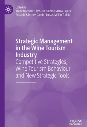 Strategic Management in the Wine Tourism Industry