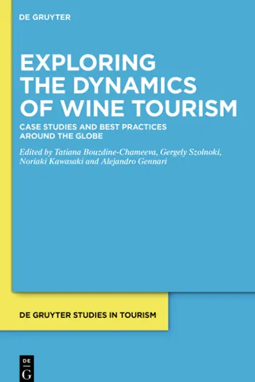 Exploring the Dynamics of Wine Tourism